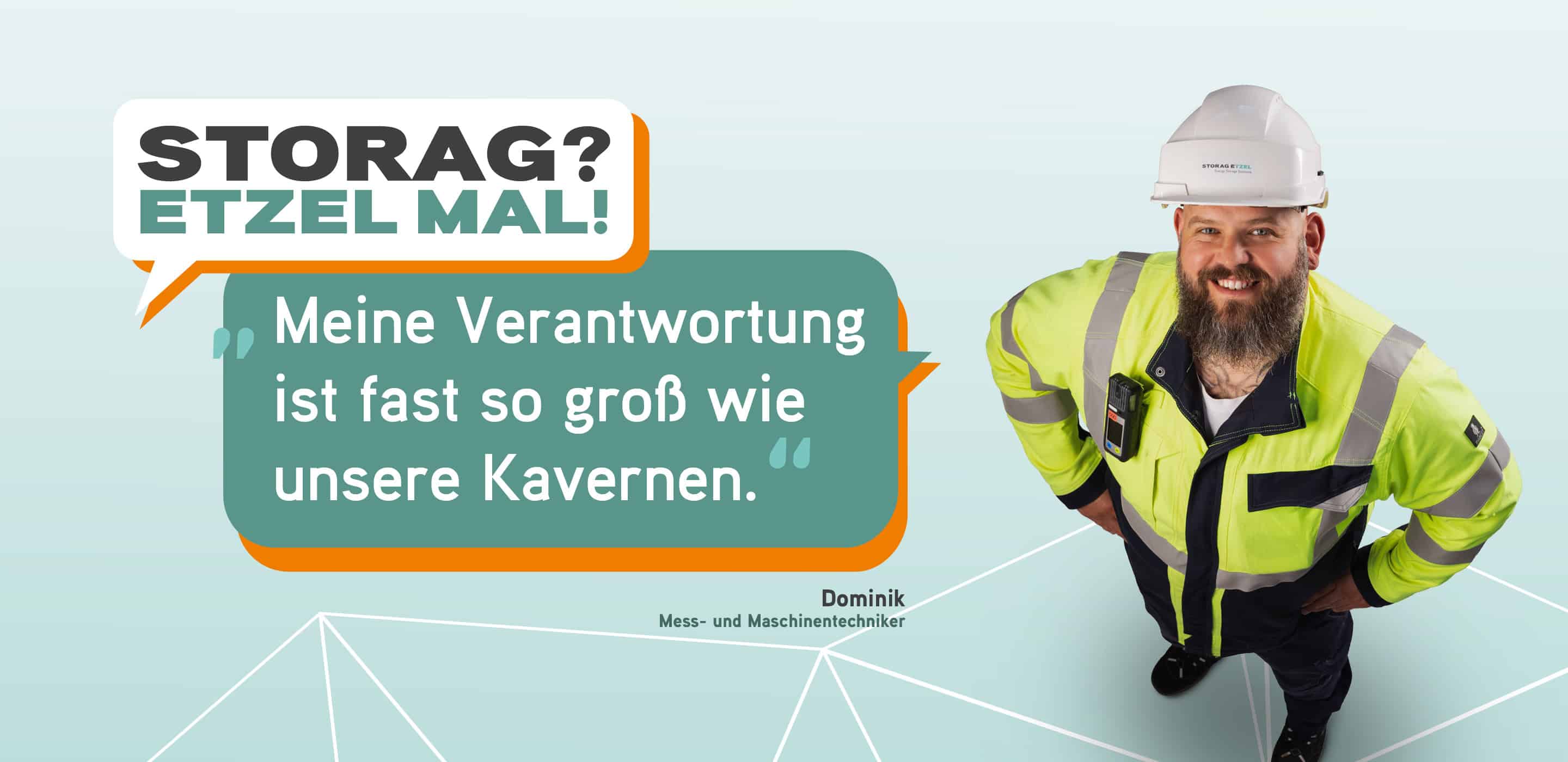 Karrieremotiv von STORAG ETZEL mit Messtechniker in Schutzkleidung und Slogan zur Verantwortung im Beruf.